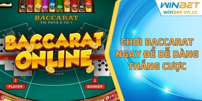 Cách chơi Baccarat
