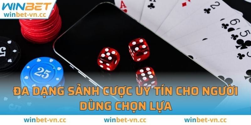 Game Bài WINBET - Sảnh Đặt Cược Uy Tín Nhất 2025 Đa dạng sảnh cược uy tín cho người dùng chọn lựa