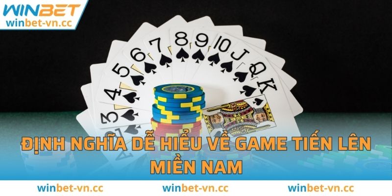 Cách Chơi Tiến Lên Miền Nam Chi Tiết Cực Đơn Giản Định nghĩa dễ hiểu về game tiến lên miền nam