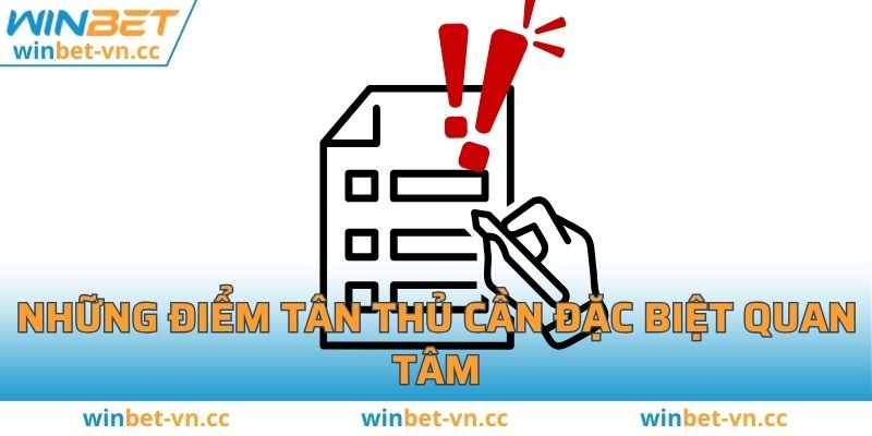 Đăng Ký WINBET - Các bước nhanh gọn lẹ chỉ trong 3 bước Những điểm tân thủ cần đặc biệt quan tâm