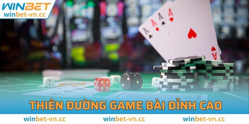 Thỏa sức khám phá thiên đường game bài đỉnh cao